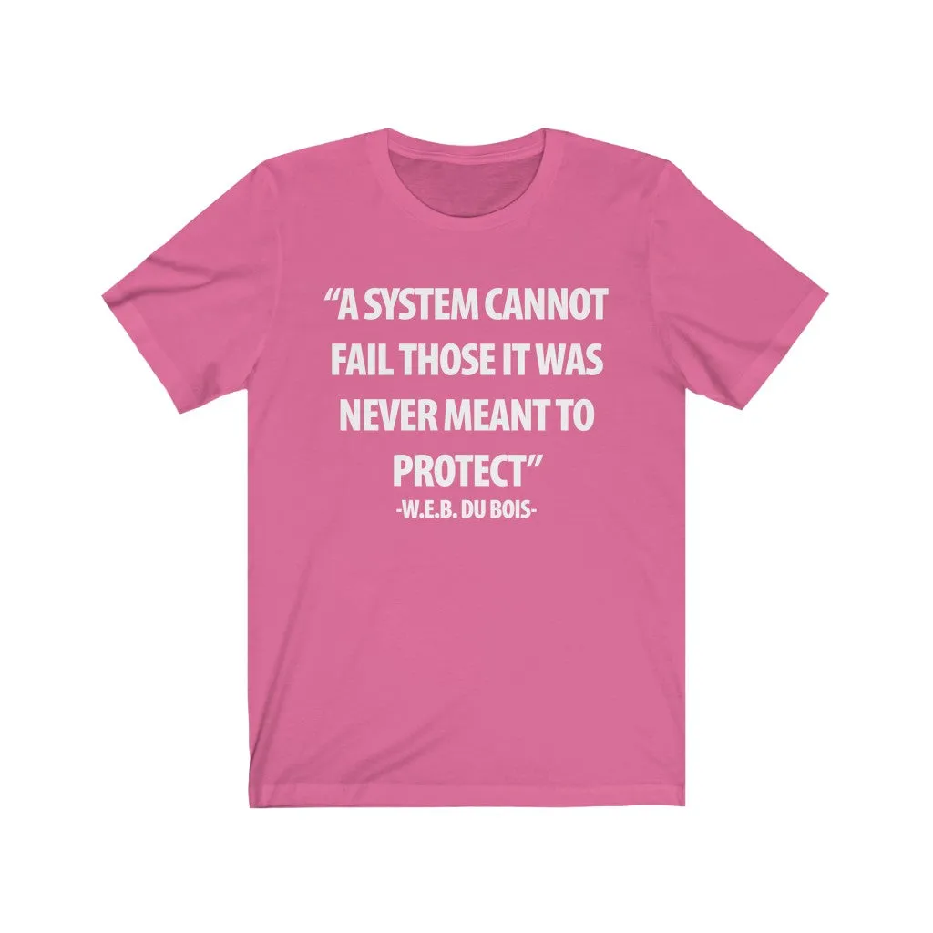 A System Cannot Fail...