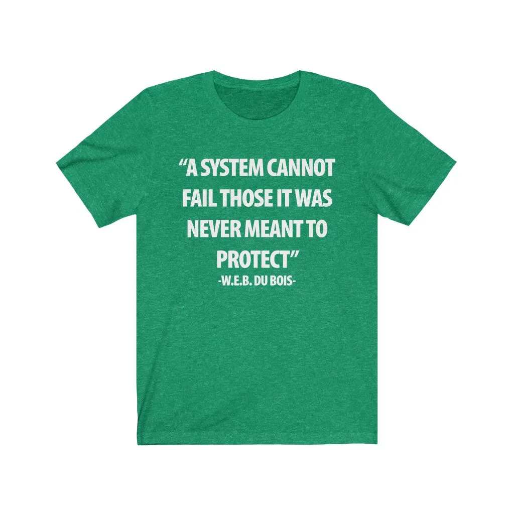 A System Cannot Fail...