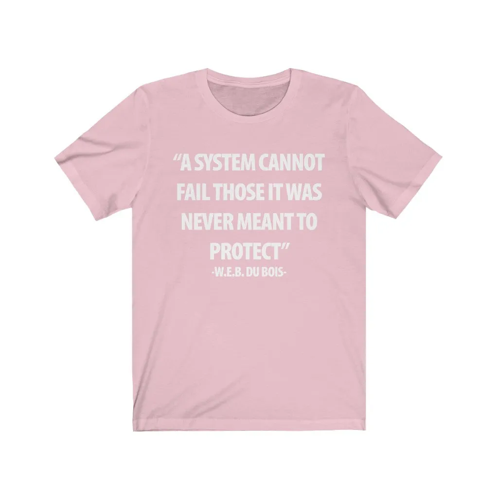 A System Cannot Fail...
