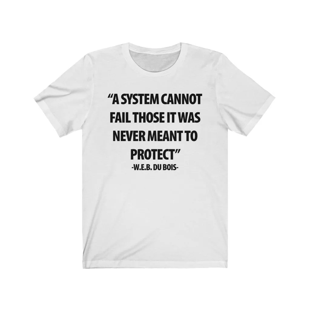 A System Cannot Fail...