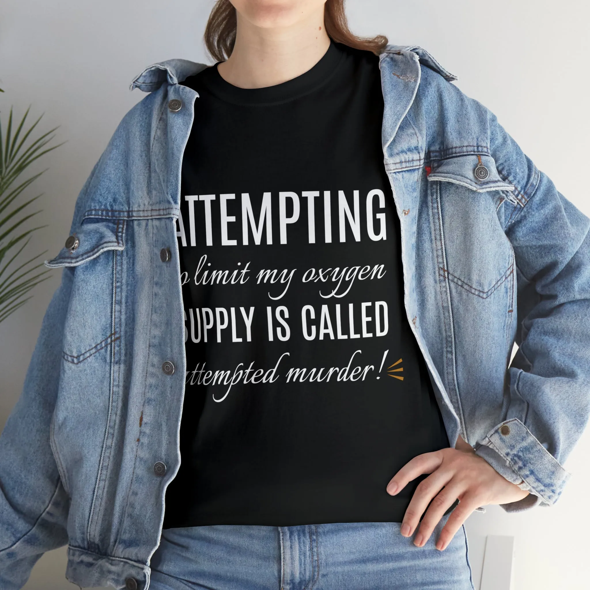 Attempting to limit my oxygen supply Unisex Heavy Cotton Tee