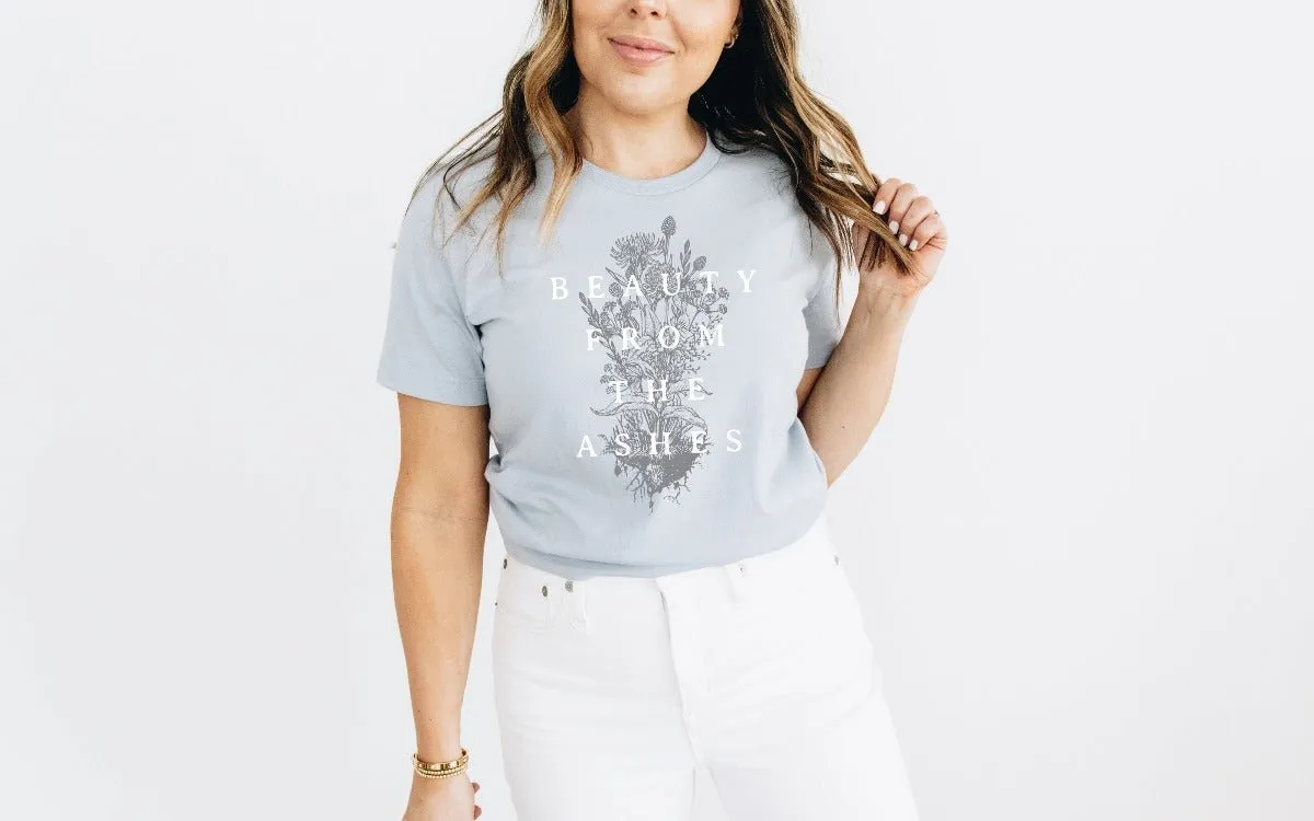 Beauty From the Ashes | Christian T-Shirt | Ruby’s Rubbish®