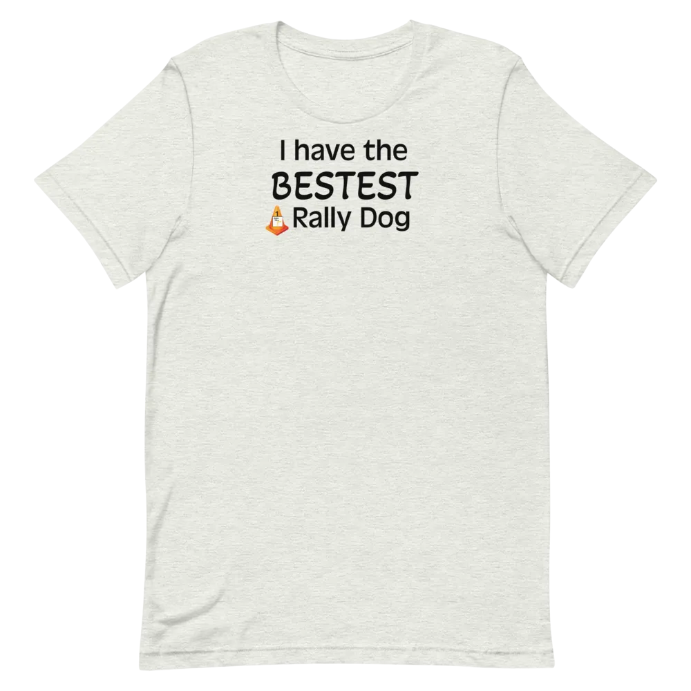 Bestest Rally Dog T-Shirts - Light