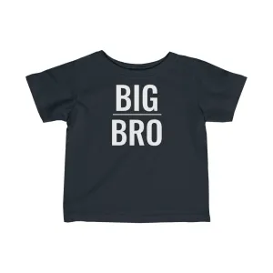 Big Bro - Infant T-shirt