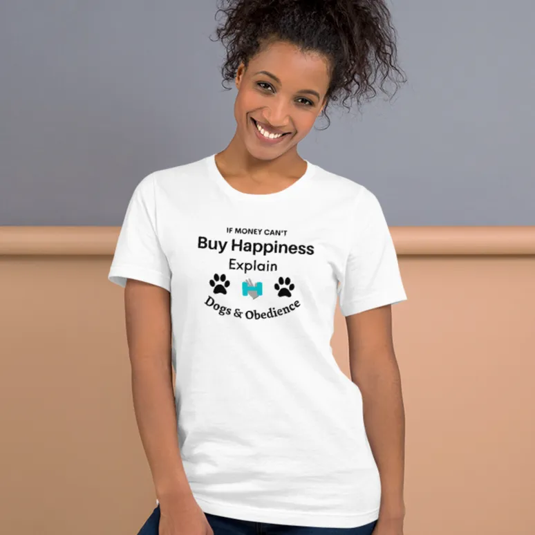 Buy Happiness w/ Dogs & Obedience T-Shirts - Light