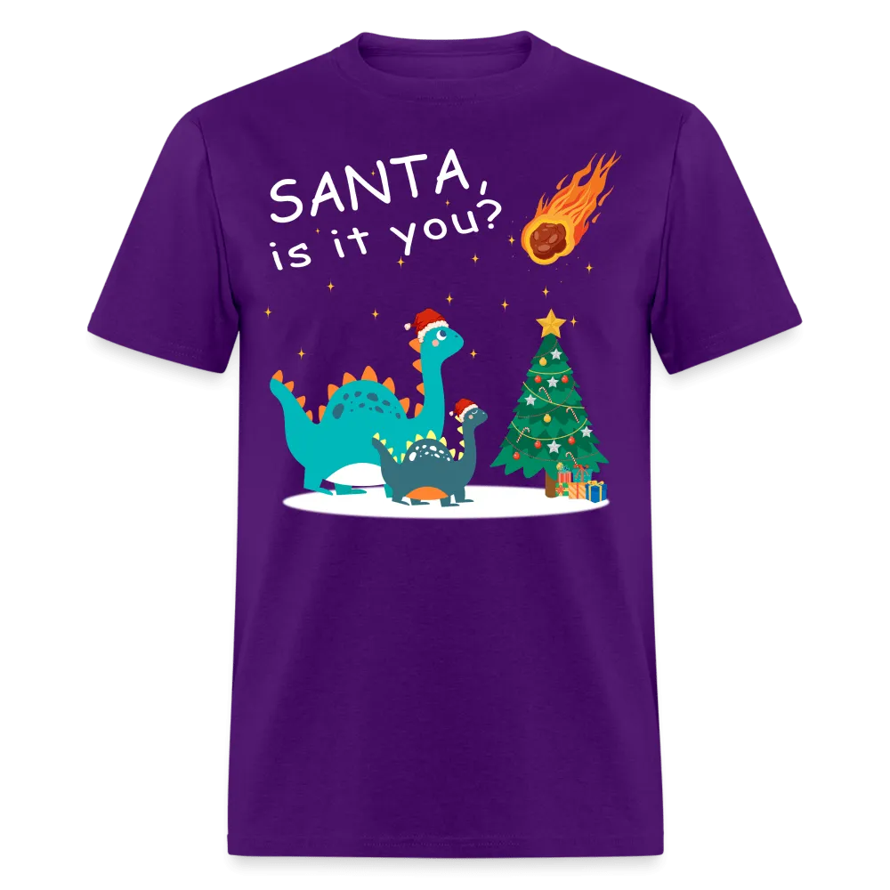 Christmas - Santa Is It You - Family Shirts Men, Woman Christmas T Shirts