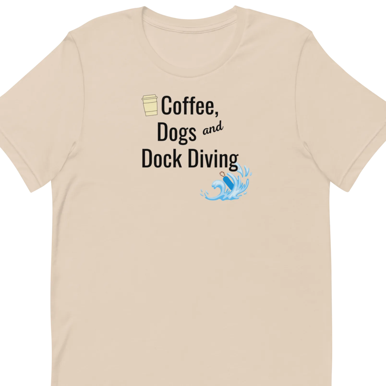 Coffee, Dogs & Dock Diving T-Shirts - Light