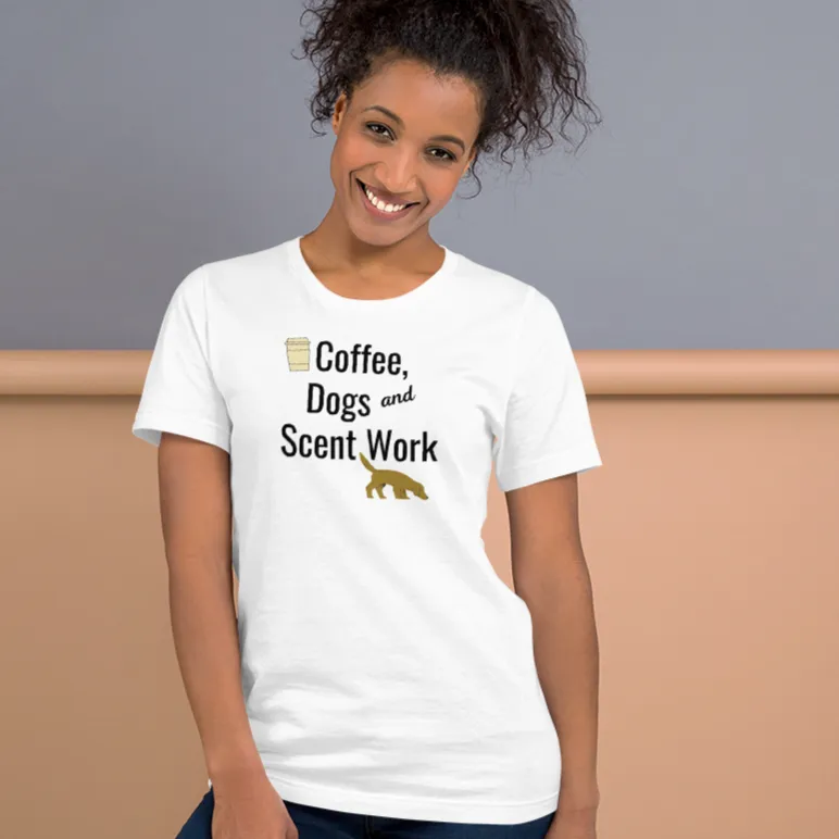 Coffee, Dogs & Scent Work T-Shirts - Light