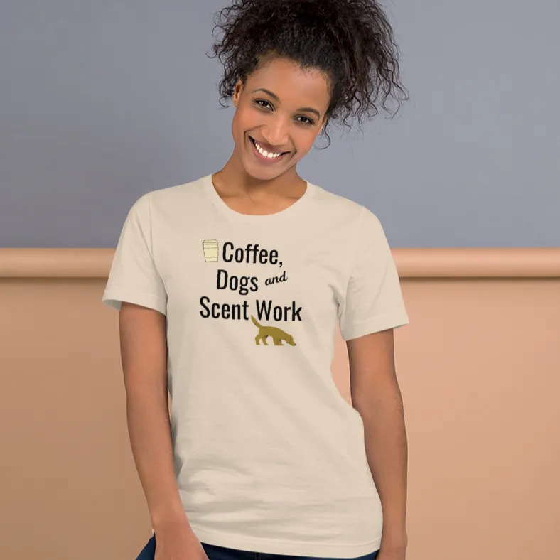 Coffee, Dogs & Scent Work T-Shirts - Light