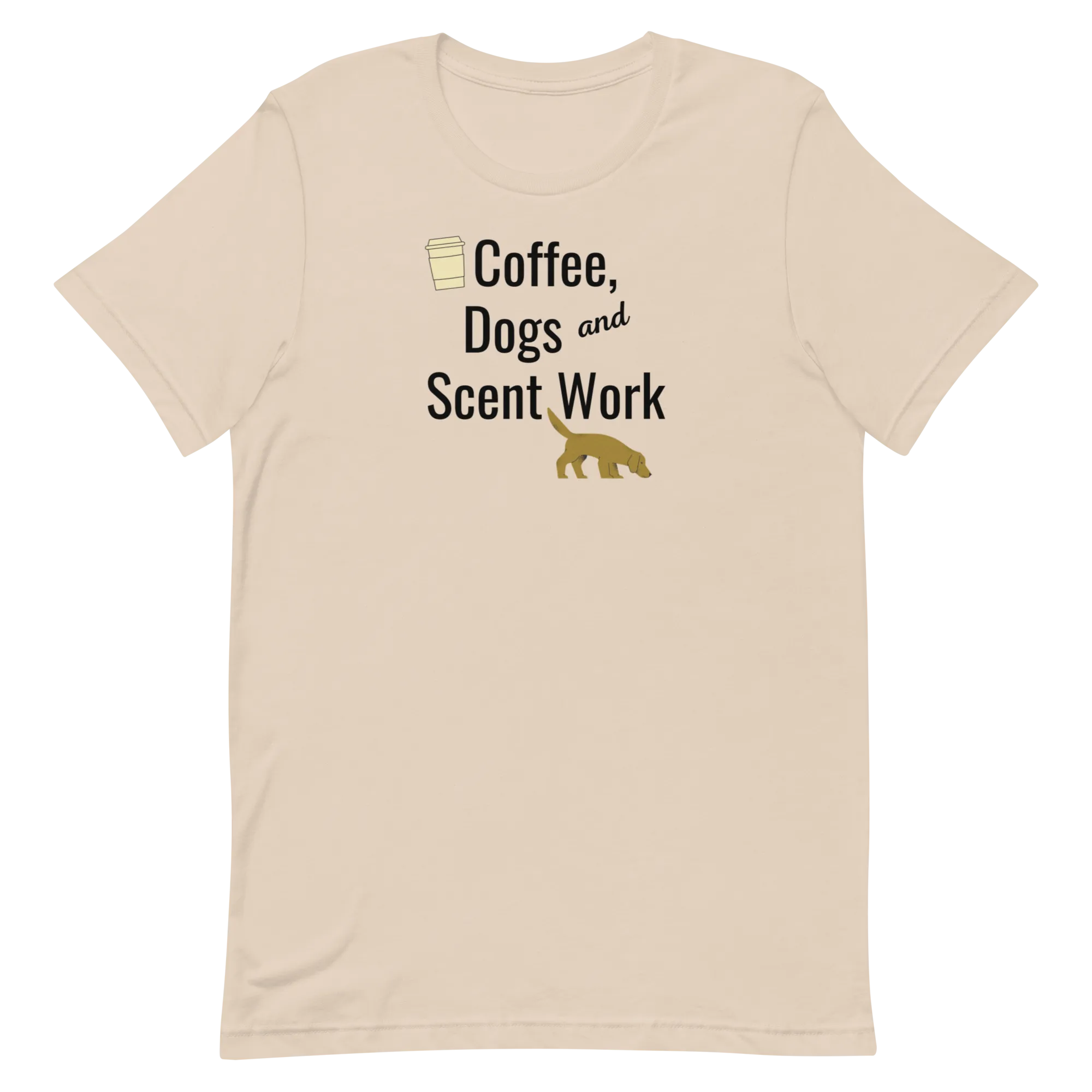 Coffee, Dogs & Scent Work T-Shirts - Light