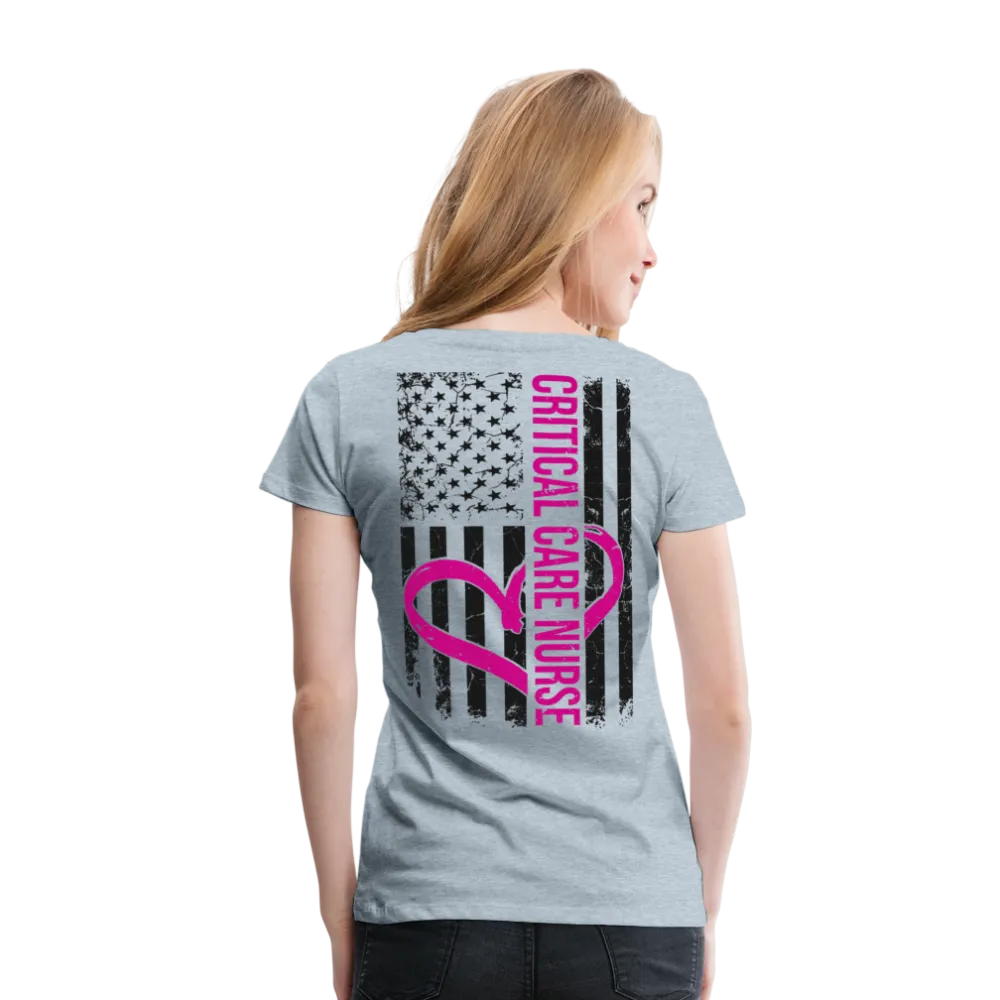 Critical Care Nurse Flag Women’s Premium T-Shirt (CK1837)