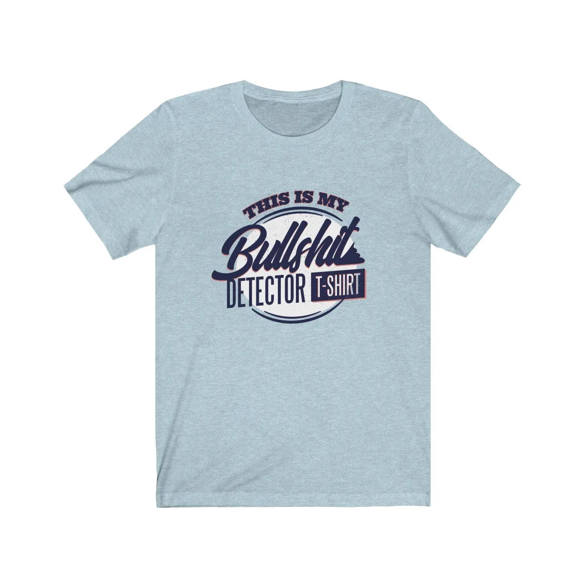 DETECTOR <br>unisex tee