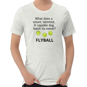 Dog Teaches Flyball T-Shirt - Light