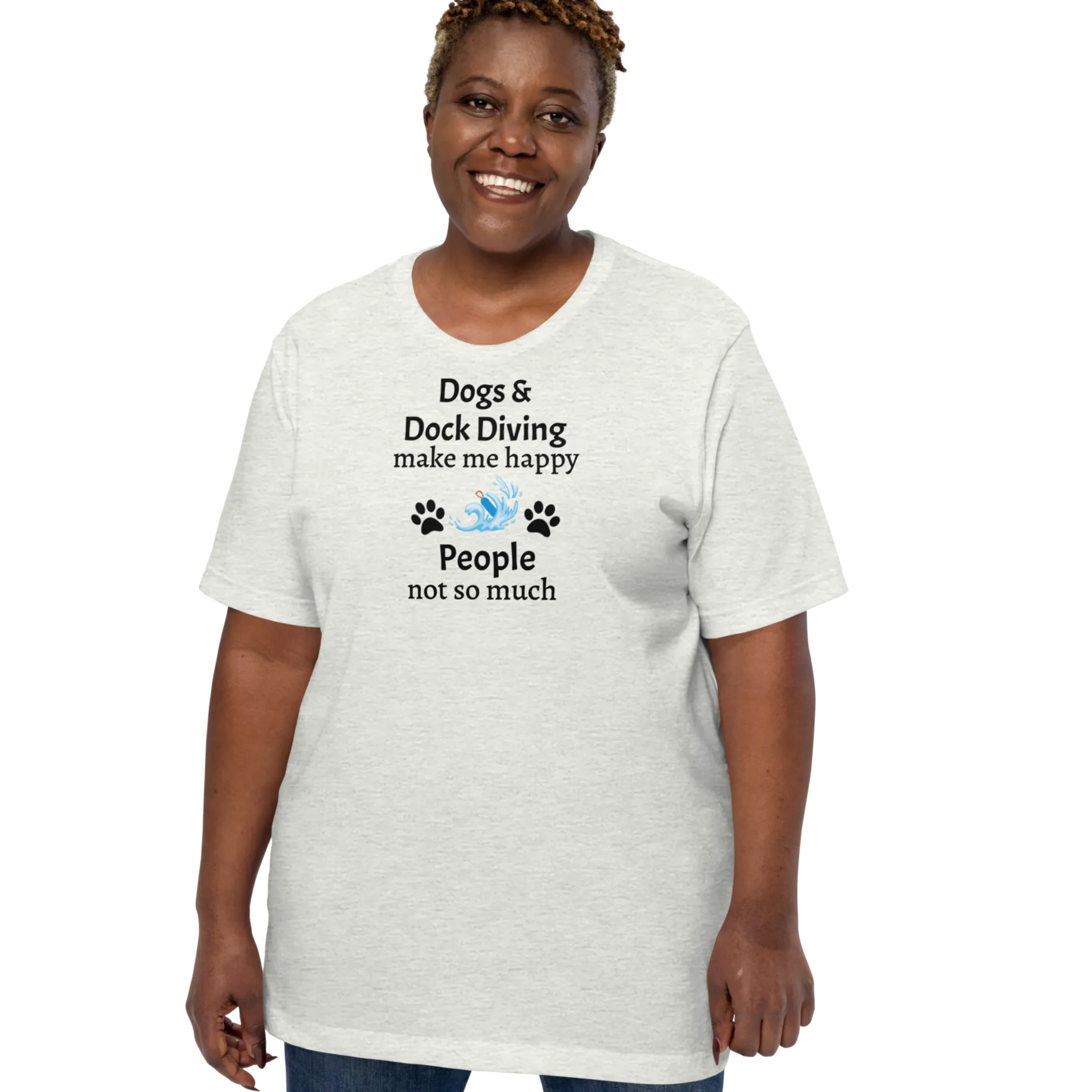 Dogs & Dock Diving Make Me Happy T-Shirts - Light