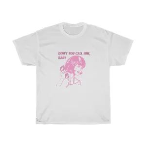 Don’t Call Him Tee