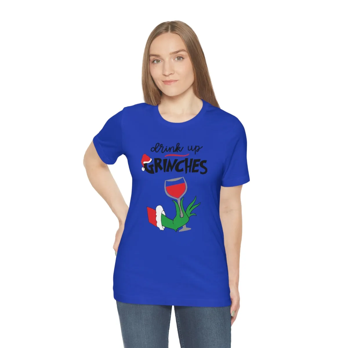 Drink up Grinches-Unisex Jersey Short Sleeve Tee