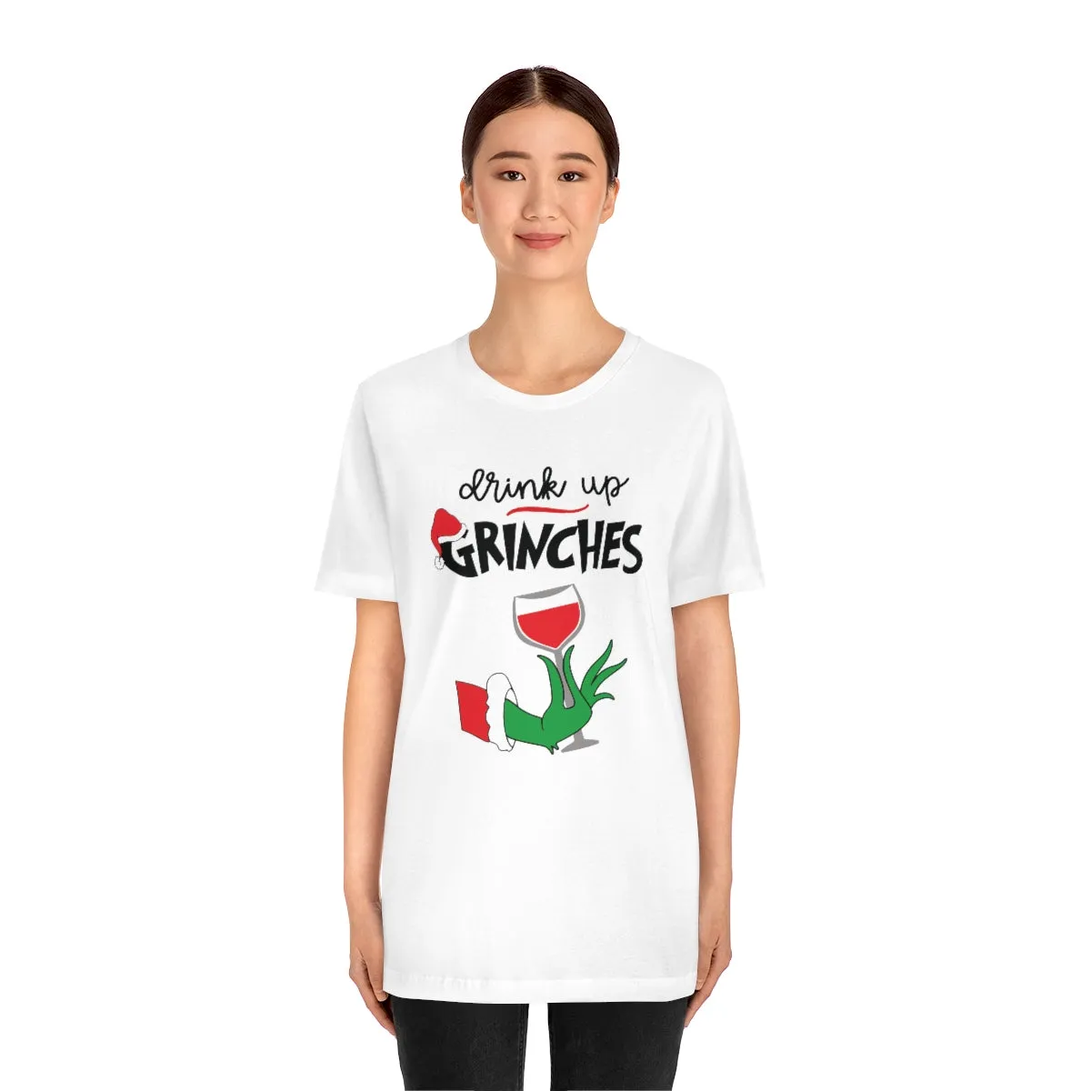 Drink up Grinches-Unisex Jersey Short Sleeve Tee