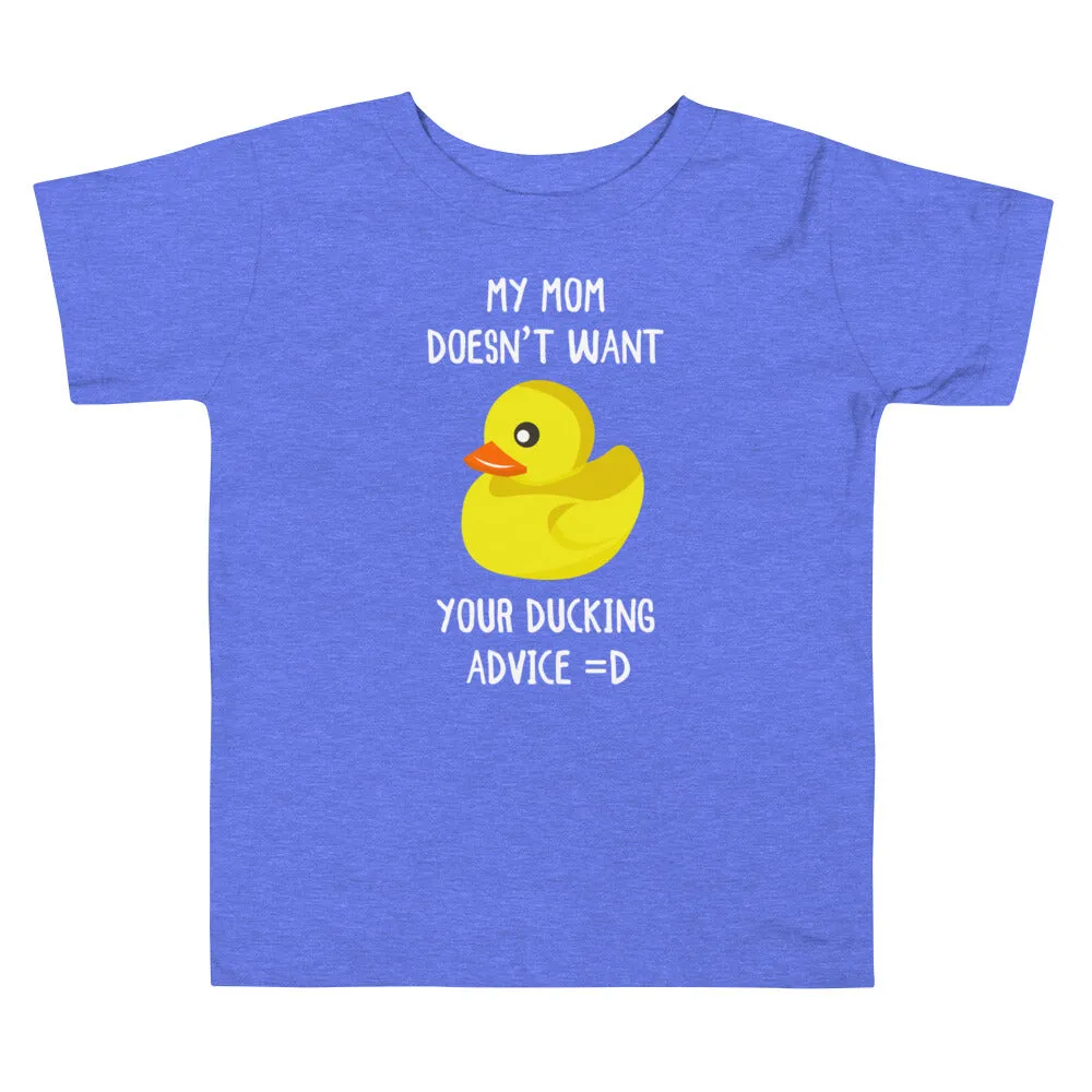 Ducking Autocorrect Toddler T-Shirt
