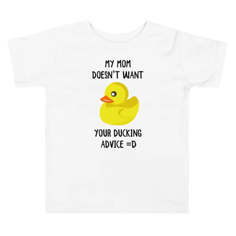 Ducking Autocorrect Toddler T-Shirt