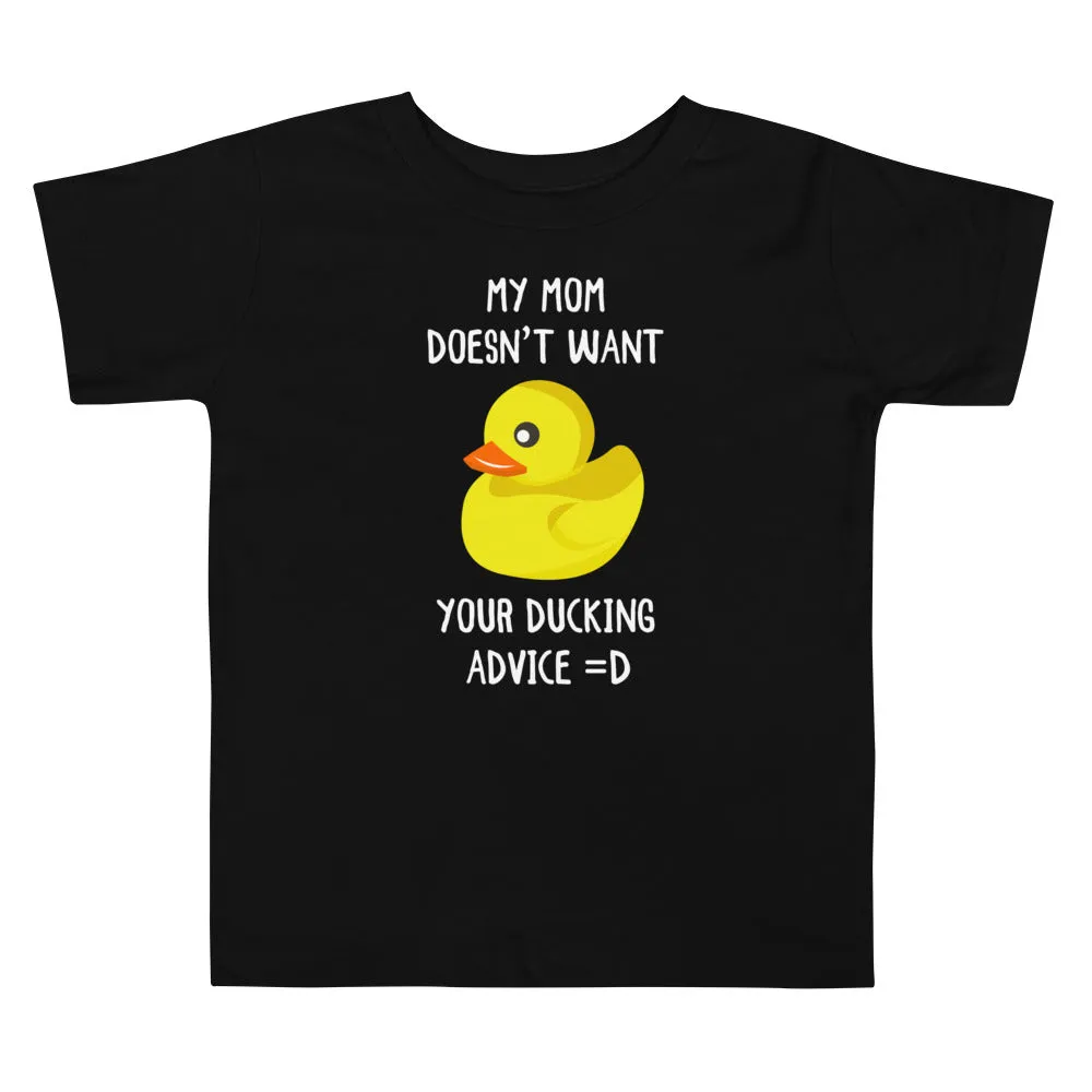Ducking Autocorrect Toddler T-Shirt