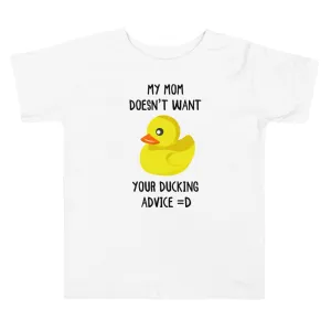 Ducking Autocorrect Toddler T-Shirt