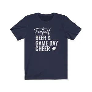 Football Beer & Game Day Cheer - T-shirt