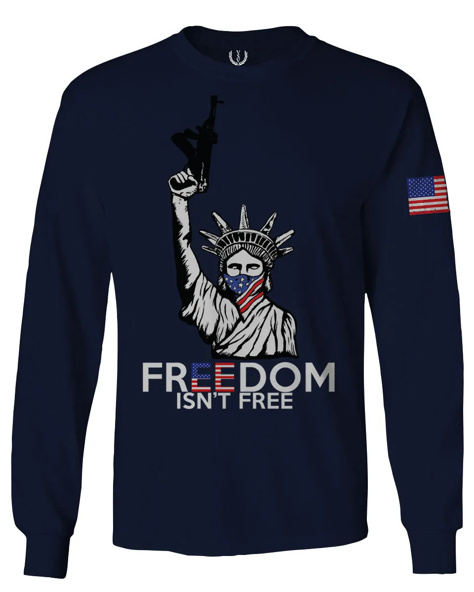 Freedom Isn't Free Grunt 2nd Amendment Ammendment Guns Second mens Long sleeve t shirt