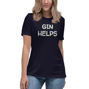 Gin Helps Women's T-Shirt