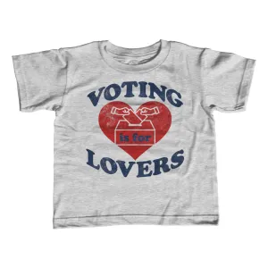 Girl's Voting Is For Lovers T-Shirt - Unisex Fit