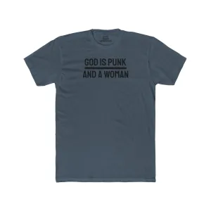 God Is Punk And A Woman - Unisex Cotton Crew Tee