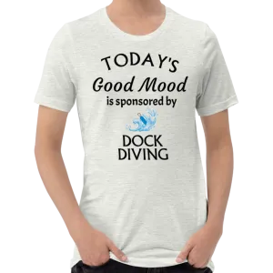 Good Mood by Dock Diving T-Shirts - Light