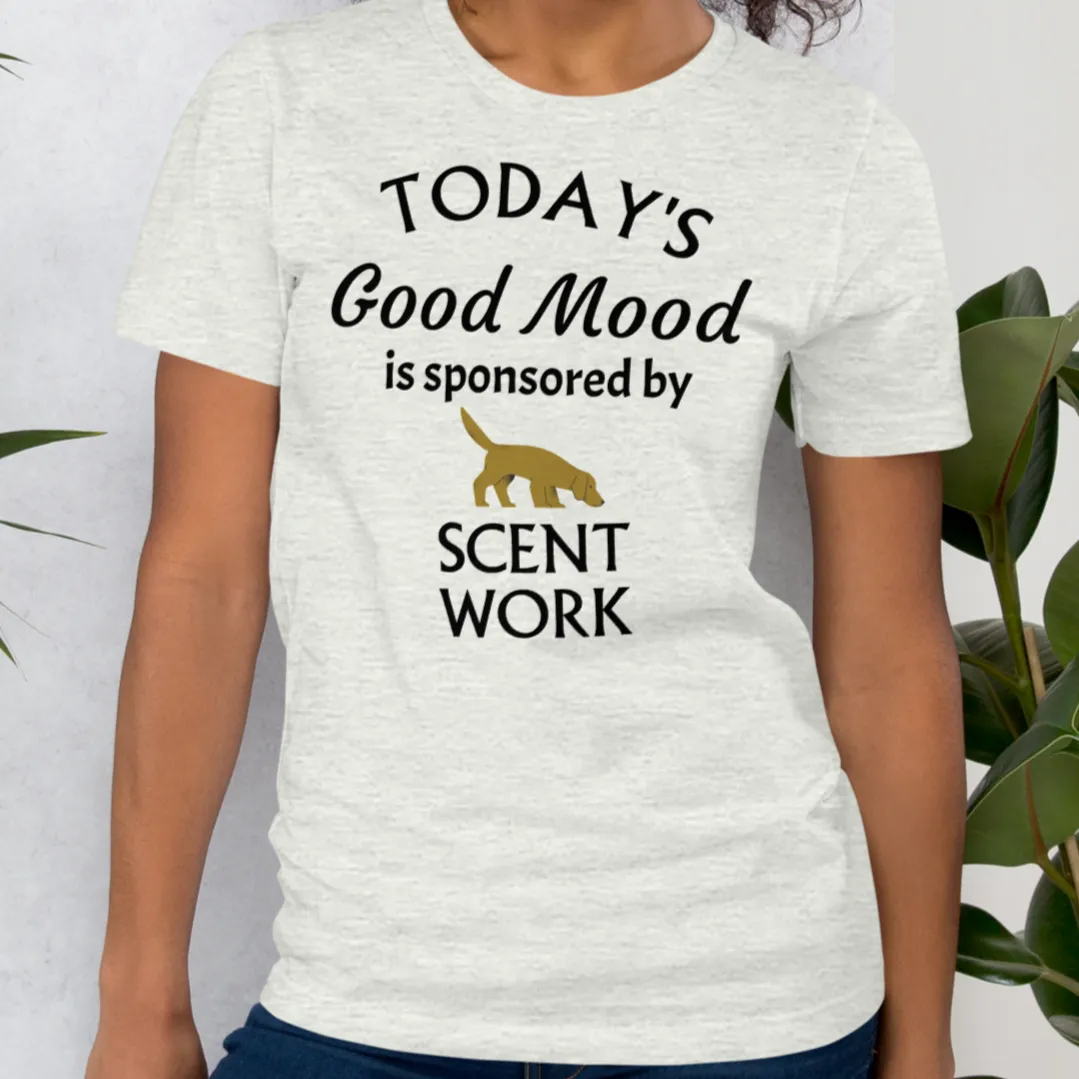 Good Mood by Scent Work T-Shirts - Light