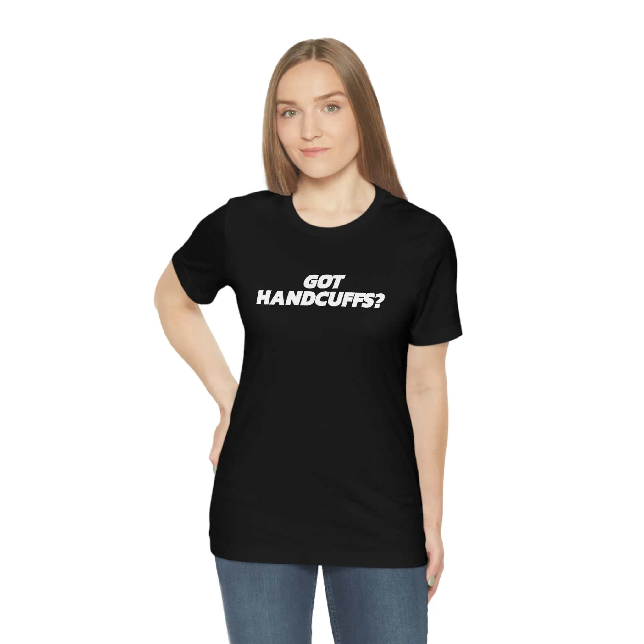 Got Handcuffs? Short Sleeve Tee