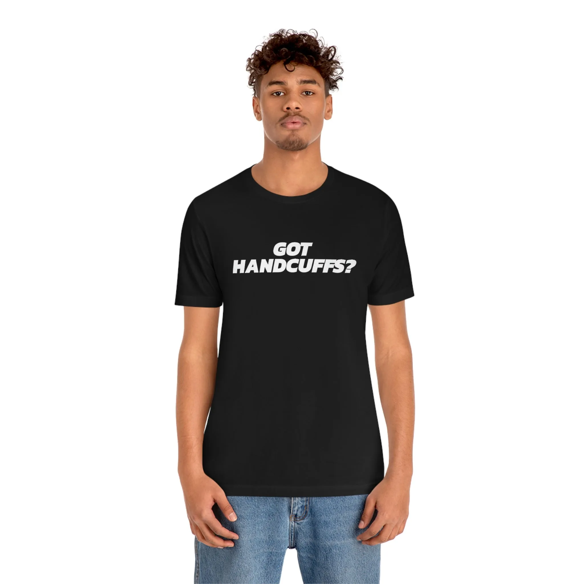 Got Handcuffs? Short Sleeve Tee