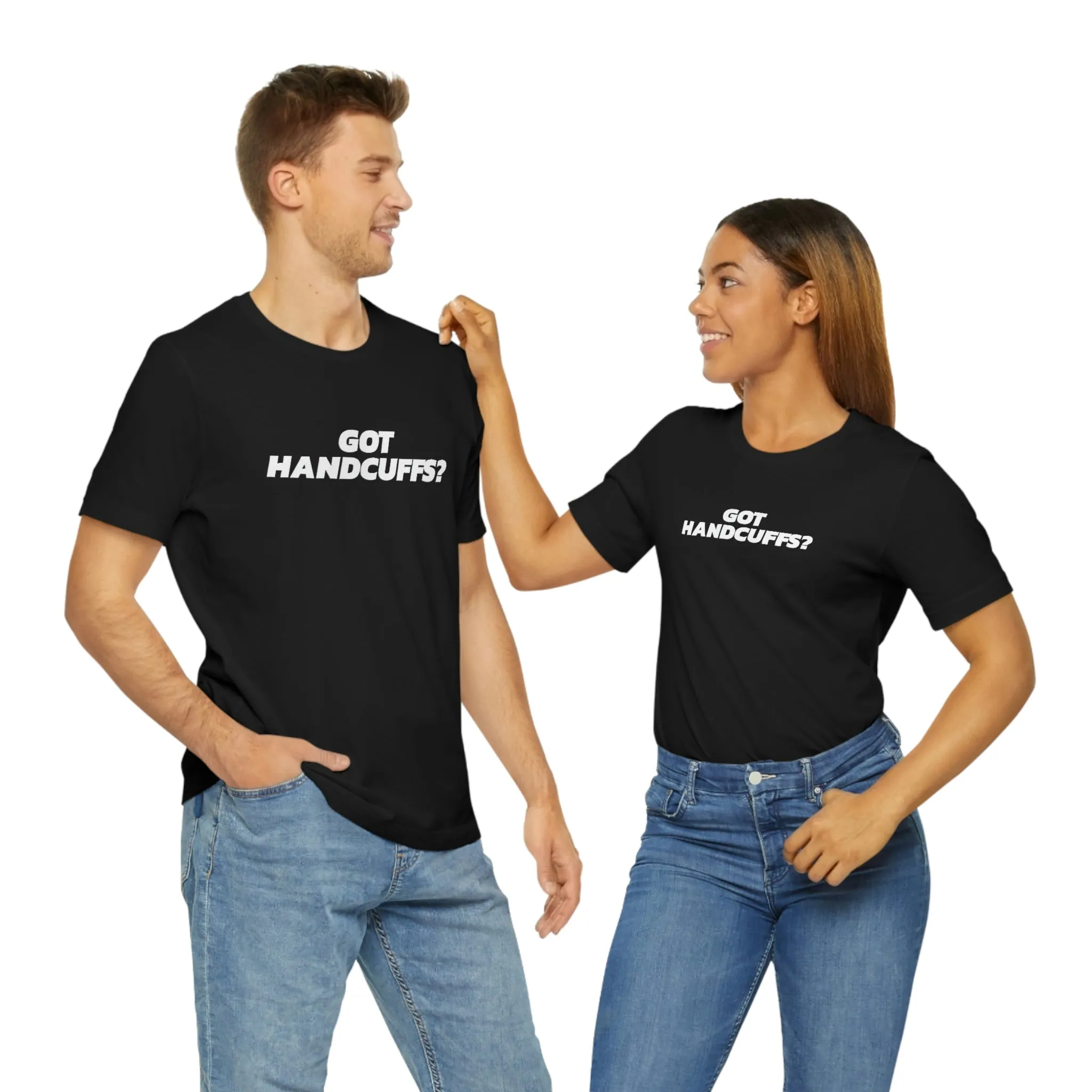 Got Handcuffs? Short Sleeve Tee