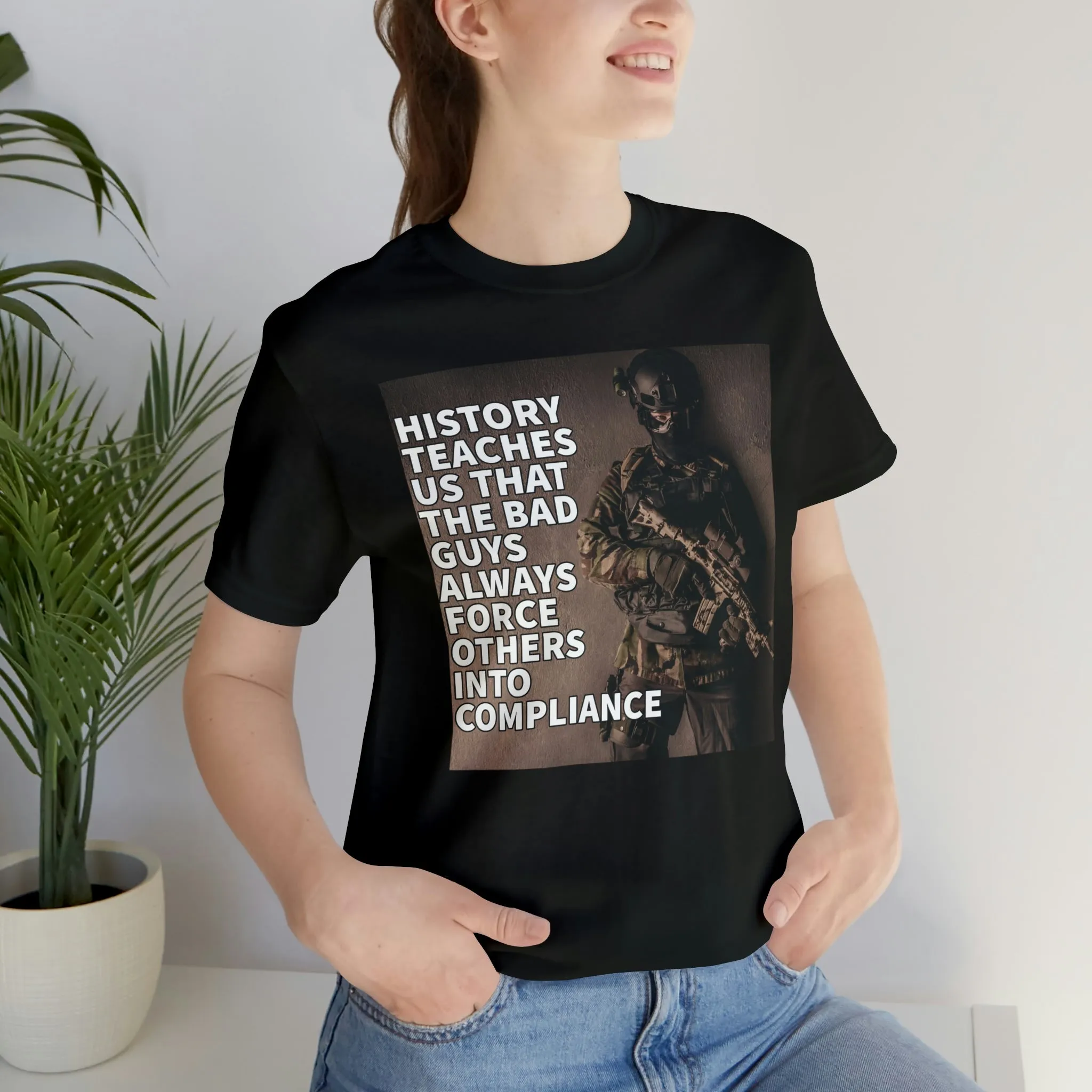 History Teaches Us Short Sleeve Tee