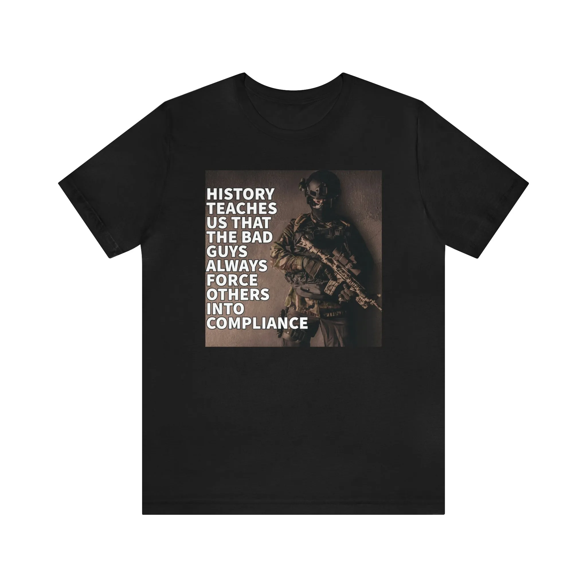History Teaches Us Short Sleeve Tee