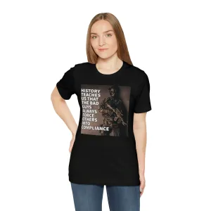 History Teaches Us Short Sleeve Tee