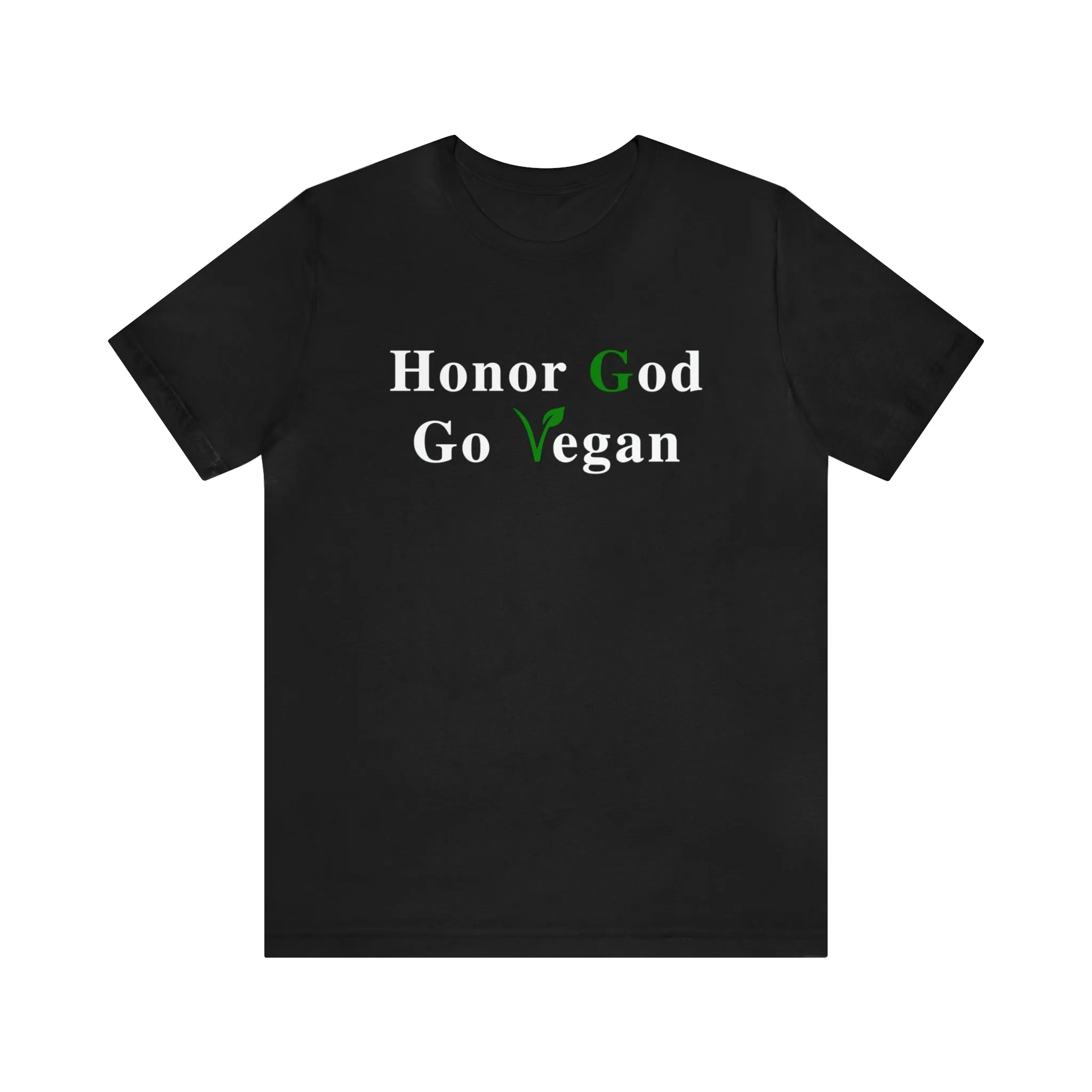 Honor God Go Vegan