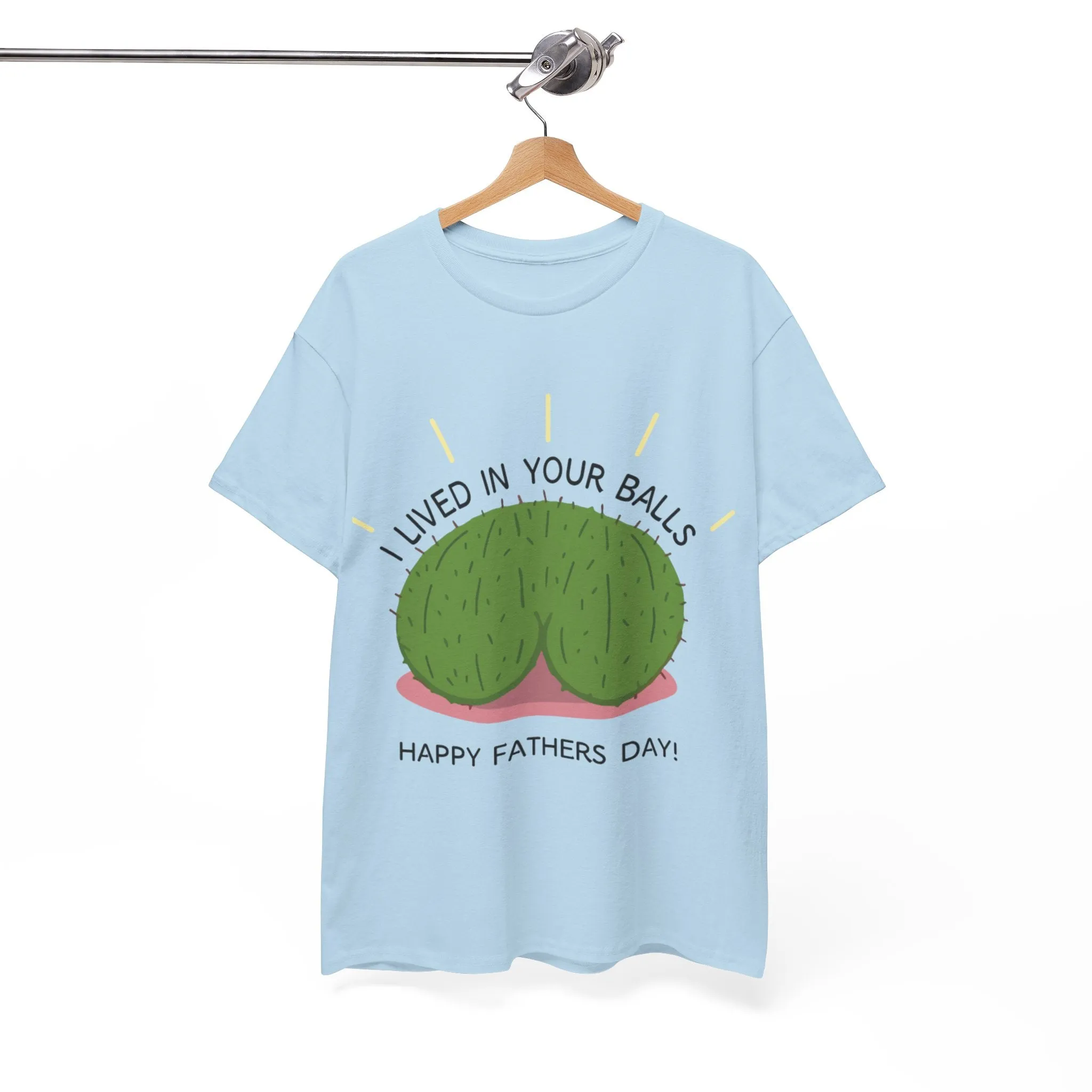 I lived in your balls Cotton Tee