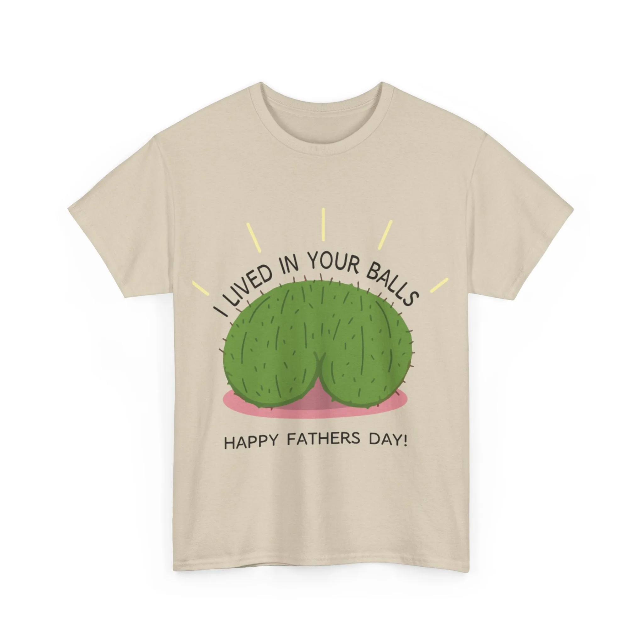 I lived in your balls Cotton Tee