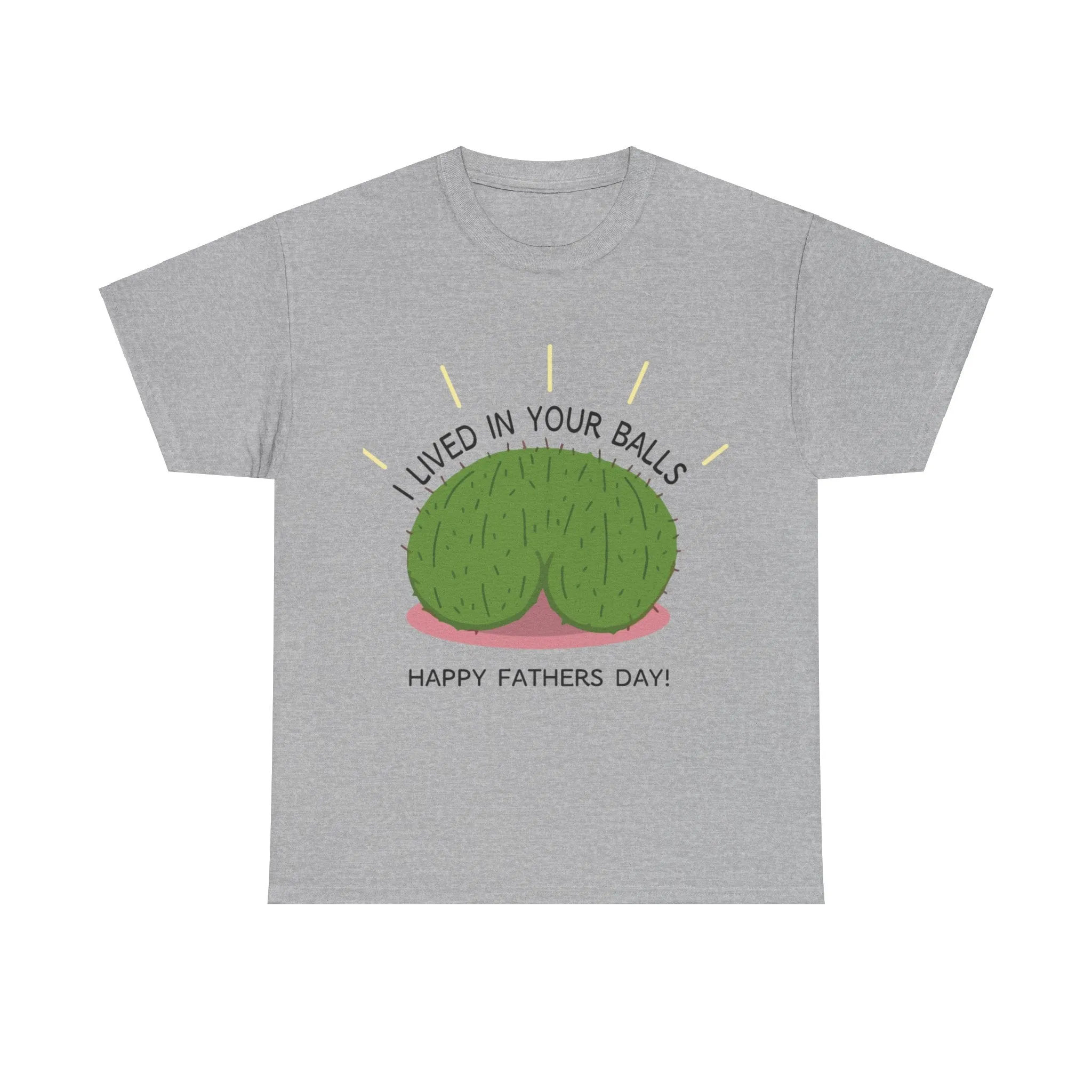 I lived in your balls Cotton Tee