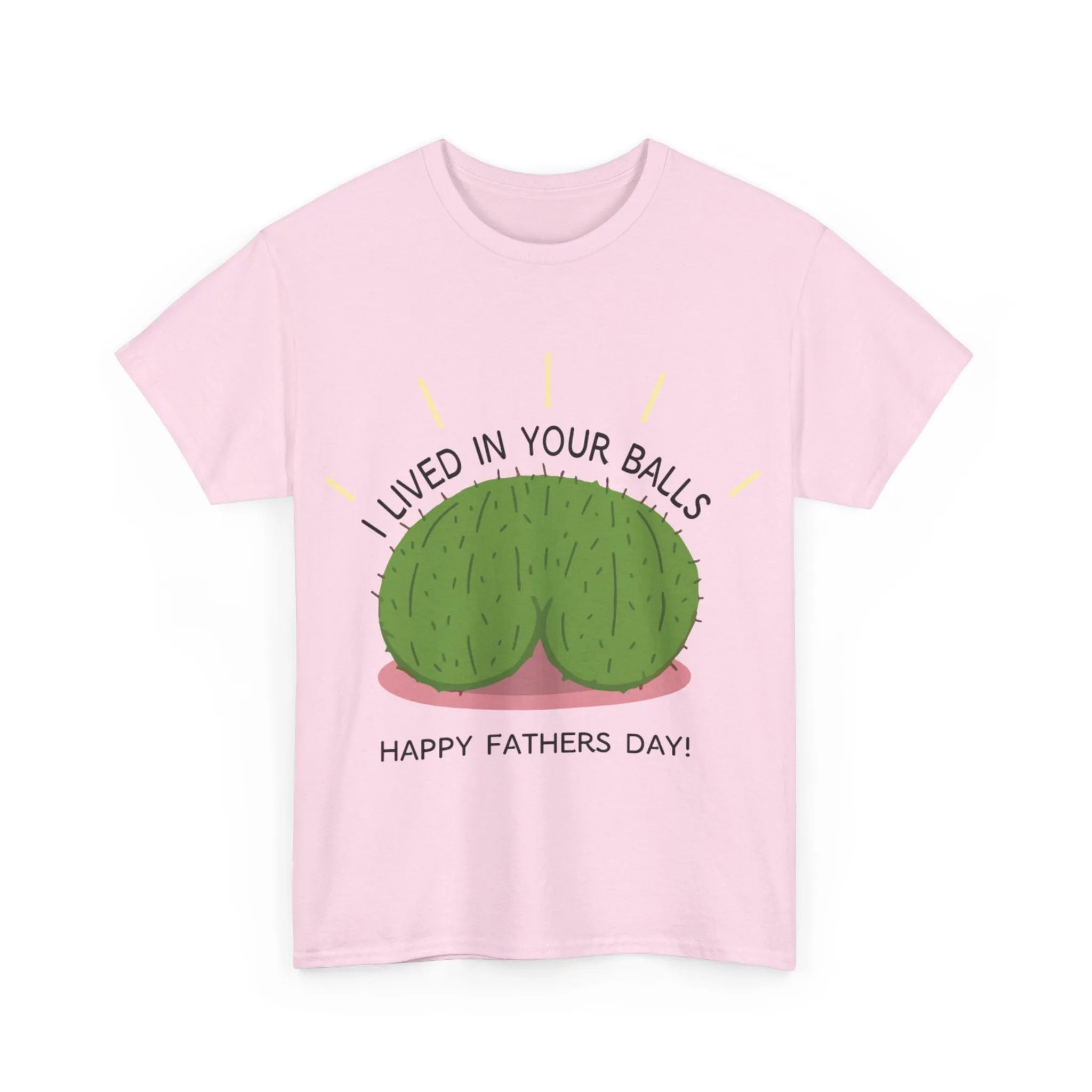 I lived in your balls Cotton Tee