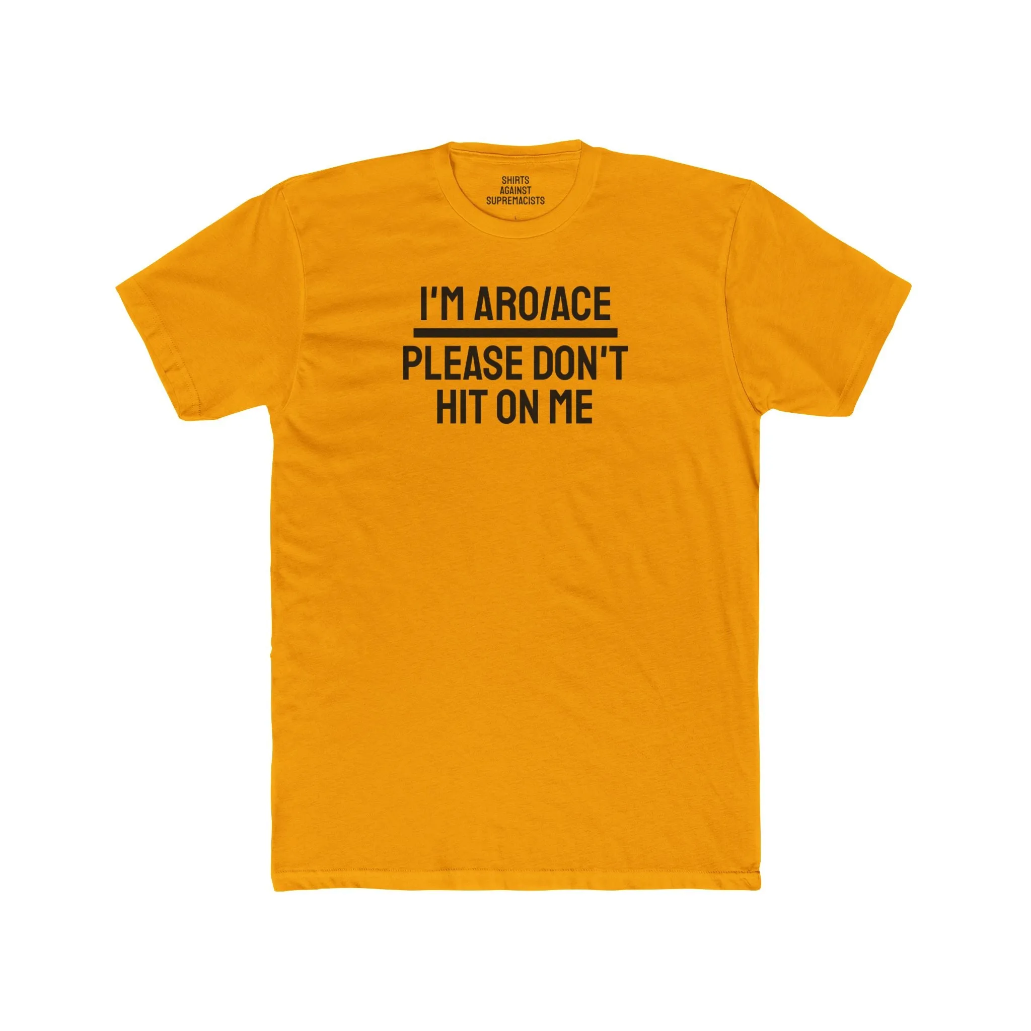 I'm Aro/Ace Please Don't Hit On Me - Unisex Cotton Crew Tee
