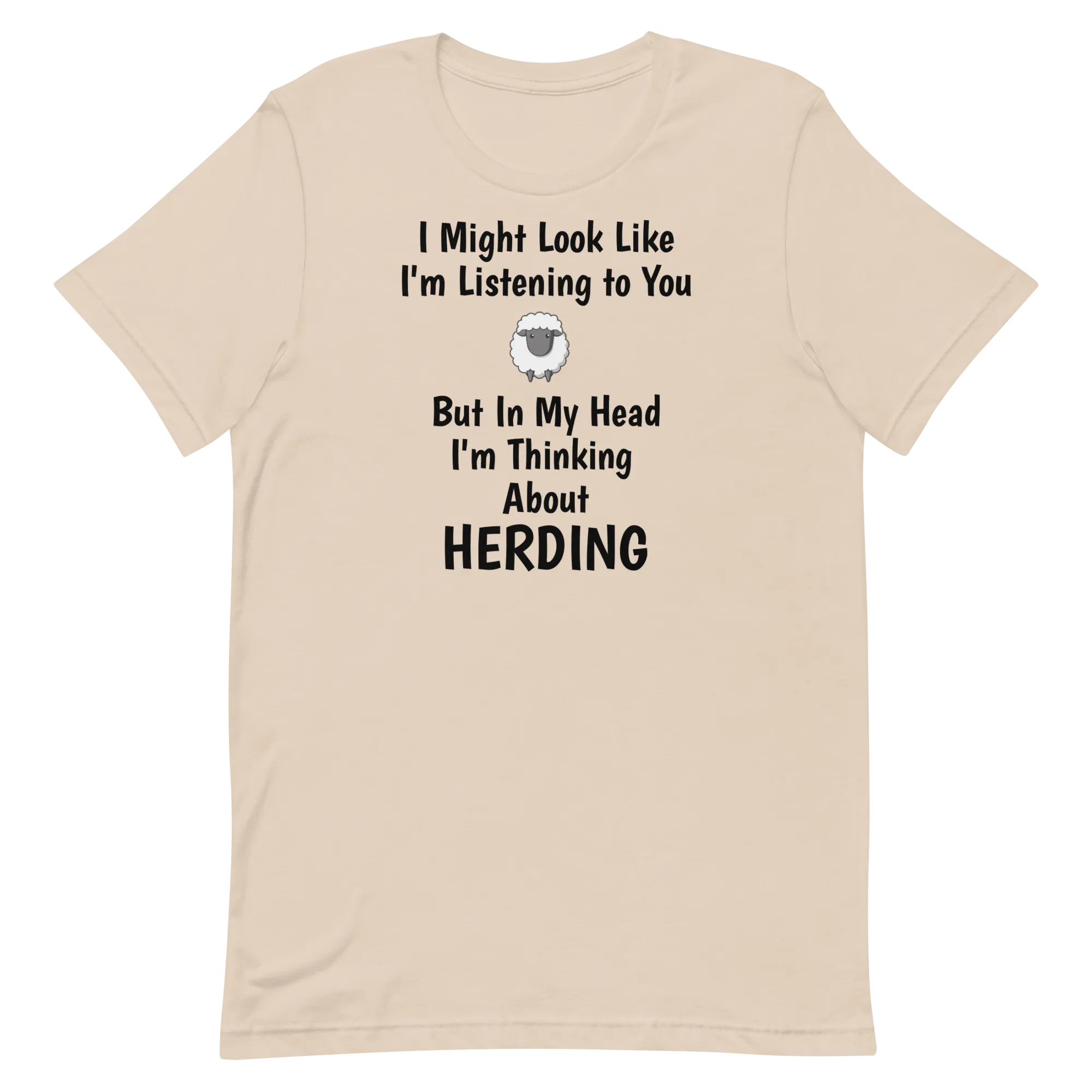 I'm Thinking About Sheep Herding T-Shirts - Light