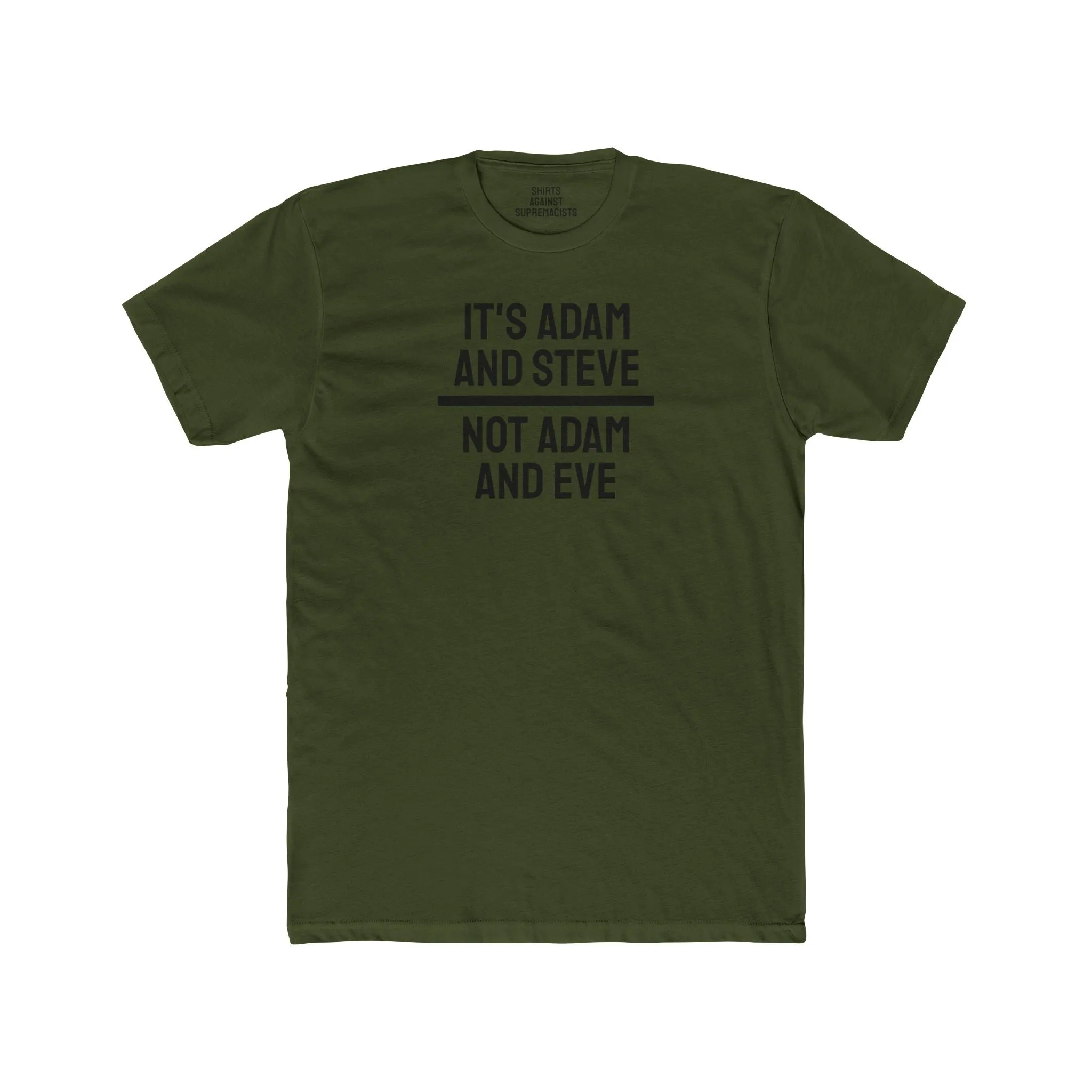 It's Adam And Steve Not Adam And Eve - Unisex Cotton Crew Tee