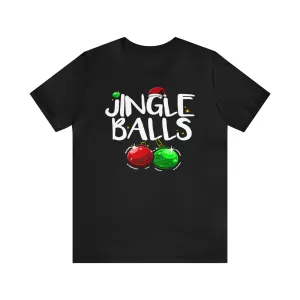 Jingle Balls Unisex Tee