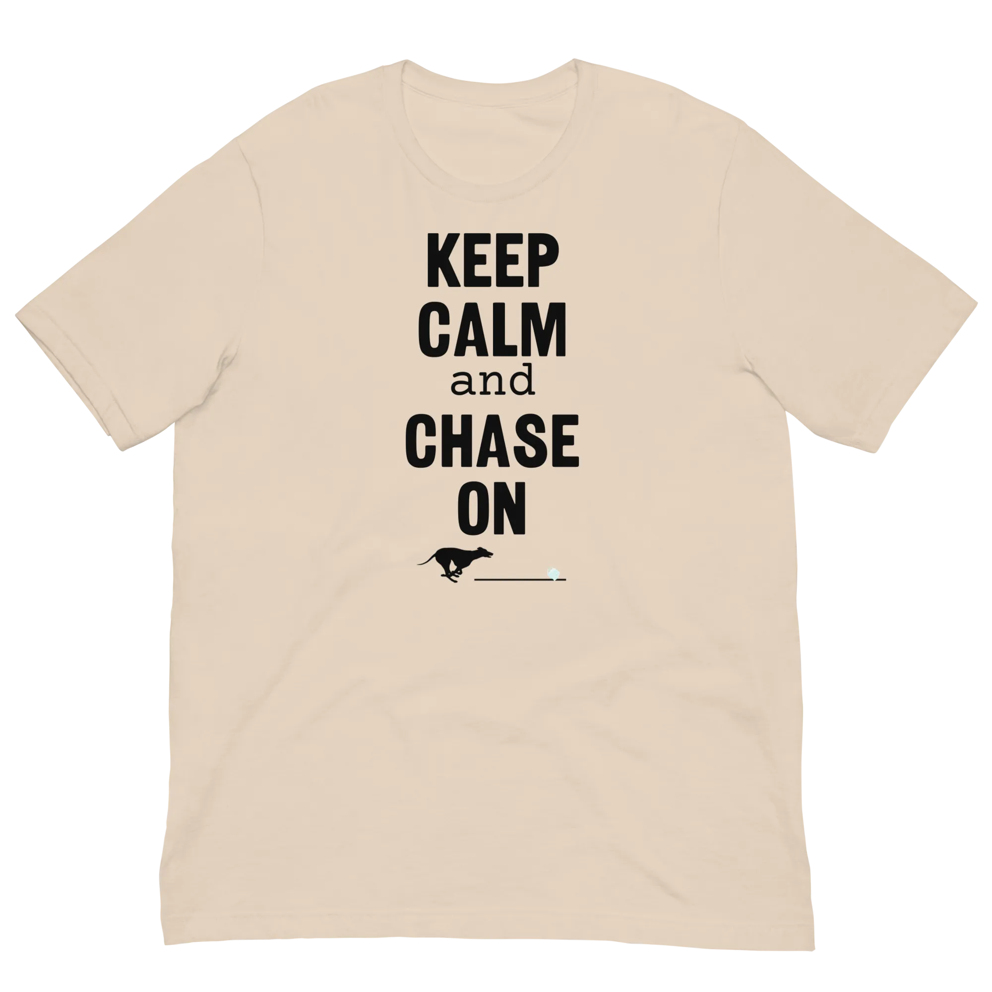 Keep Calm & Chase On Lure Coursing T-Shirts - Light