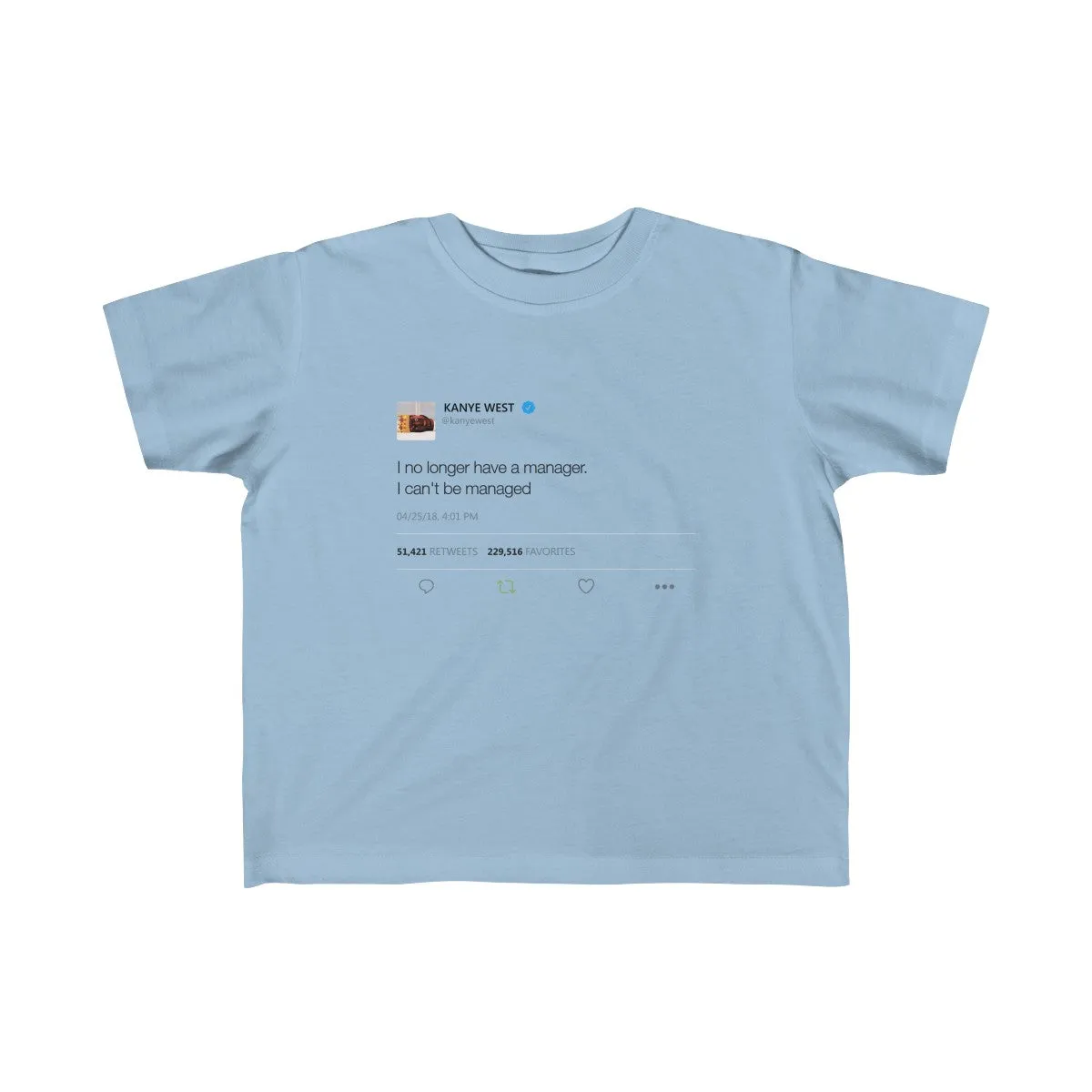 Kid's Fine Jersey Tee - I no longer Have a Manager, I can't be managed