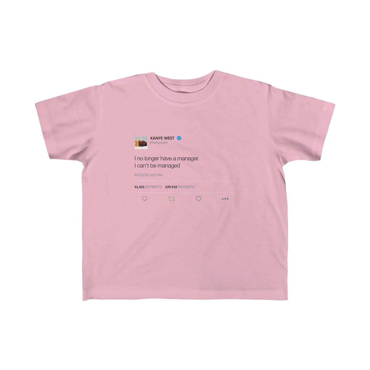 Kid's Fine Jersey Tee - I no longer Have a Manager, I can't be managed